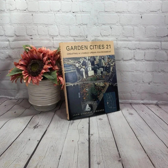 Vintage 1994 GARDEN CITIES 21 creating a livable urban environment book - Picture 1 of 9